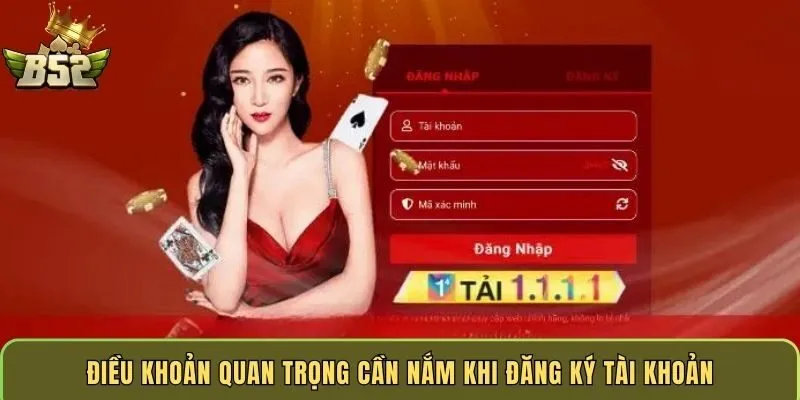 dieu-khoan-quan-trong-can-nam-khi-dang-ky-tai-khoan